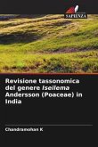 Revisione tassonomica del genere Iseilema Andersson (Poaceae) in India