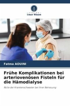 Frühe Komplikationen bei arteriovenösen Fisteln für die Hämodialyse - AOUINI, Fatma