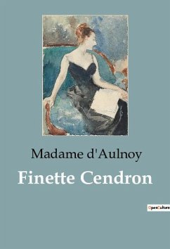 Finette Cendron - Madame D'Aulnoy
