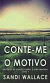 Conte-me O Motivo