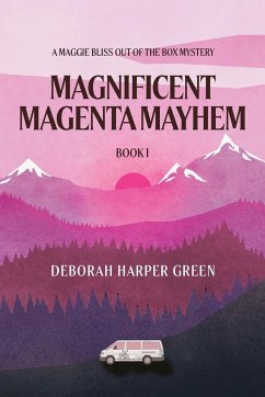 Magnificent Magenta Mayhem - Green, Deborah Harper