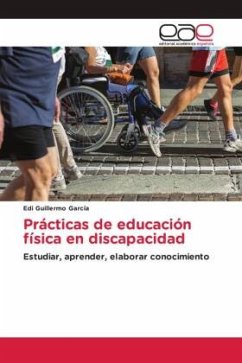 Prácticas de educación física en discapacidad - García, Edi Guillermo