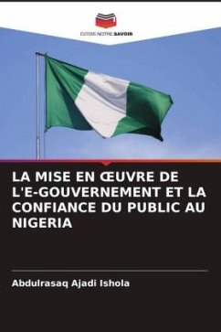 LA MISE EN ¿UVRE DE L'E-GOUVERNEMENT ET LA CONFIANCE DU PUBLIC AU NIGERIA - Ishola, Abdulrasaq Ajadi