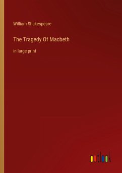 The Tragedy Of Macbeth - Shakespeare, William