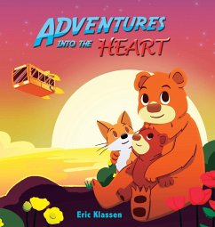Adventures into the Heart, Book 2 - Klassen, Eric