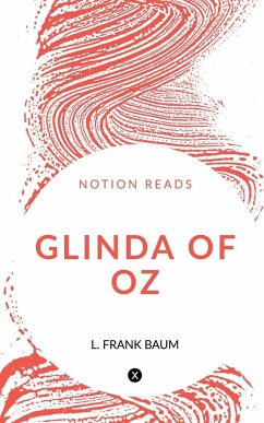 GLINDA OF OZ - Frank, L.