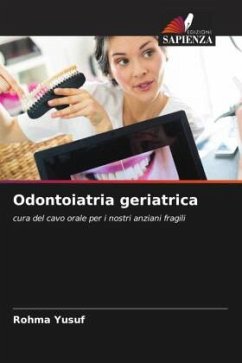 Odontoiatria geriatrica - Yusuf, Rohma