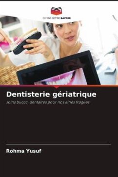 Dentisterie gériatrique - Yusuf, Rohma