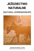 Je¿dziectwo Naturalne (Natural Horsemanship)