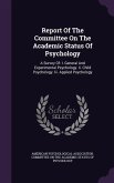 Report Of The Committee On The Academic Status Of Psychology