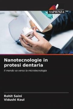 Nanotecnologie in protesi dentaria - Saini, Rohit;Koul, Vidushi