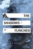 THE SHADOWS FLINCHED