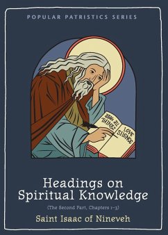 Headings on Spiritual Knowledge - Isaac, Sebastian P