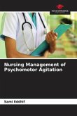 Nursing Management of Psychomotor Agitation