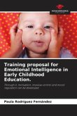Training proposal for Emotional Intelligence in Early Childhood Education.