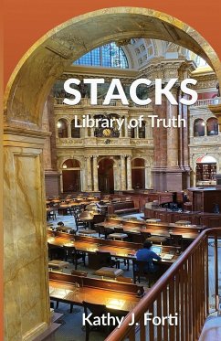 STACKS Library of Truth - Forti, Kathy J