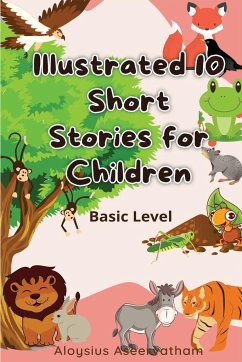 Illustrated 10 Short Stories For Children - Aseervatham, Aloysius