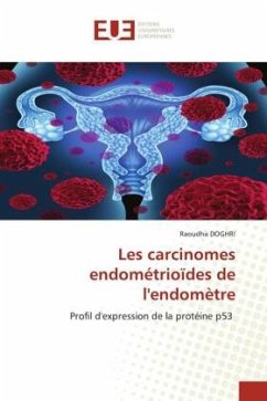 Les carcinomes endométrioïdes de l'endomètre - DOGHRI, Raoudha