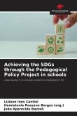 Achieving the SDGs through the Pedagogical Policy Project in schools