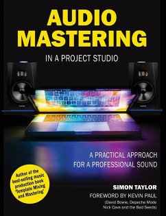 AUDIO MASTERING IN A PROJECT STUDIO - Taylor, Simon