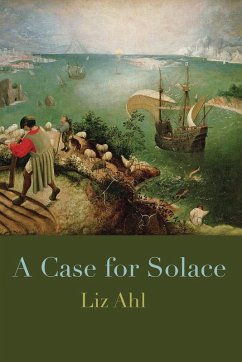 A Case for Solace - Ahl, Liz