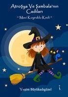 Atrosya ve Sambalanin Cadilari Mavi Kuyruklu Kedi