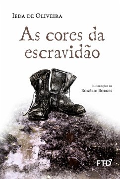 As cores da escravidão - Oliveira, Ieda de