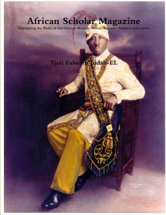 AFRICAN SCHOLAR MAGAZINE - Judah-El Tjeti, Faheem