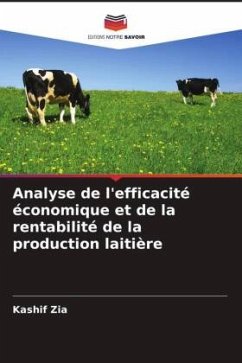 Analyse de l'efficacité économique et de la rentabilité de la production laitière - Zia, Kashif