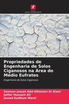 Propriedades de Engenharia de Solos Ciganosos na Área do Médio Eufrates - Abd-Alhusain Al-Alaei, Sawsan Jawad;Hussain Ali, Jaffar;Kadhum Manii, Jawad