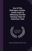 Use Of The Hydrogen-volatile-matter Ratio In Obtaining The Net Heating Value Of American Coals