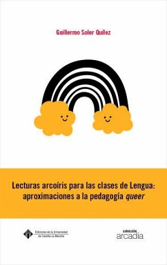 Cover Lecturas arcoíris para las clases de Lengua: aproximaciones a la pedagogía queer