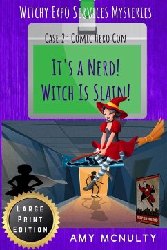 It's a Nerd! Witch Is Slain! - McNulty, Amy