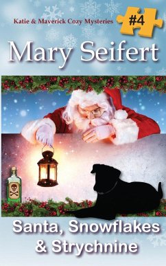 Santa, Snowflakes, & Strychnine - Seifert, Mary