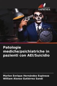 Patologie mediche/psichiatriche in pazienti con AEI/Suicidio - Hernández Espinoza, Marlon Enrique;Gutiérrez Sandí, William Alonso