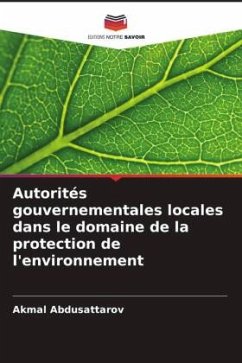 Autorités gouvernementales locales dans le domaine de la protection de l'environnement - Abdusattarov, Akmal