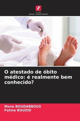 O atestado de óbito médico: é realmente bem conhecido?