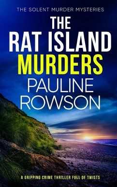 THE RAT ISLAND MURDERS a gripping crime thriller full of twists - Rowson, Pauline