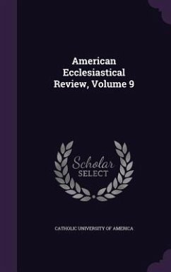 Cover American Ecclesiastical Review, Volume 9