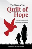 The Story of the Quilt of Hope