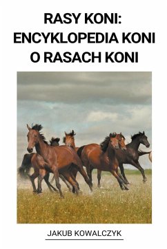 Rasy Koni - Kowalczyk, Jakub