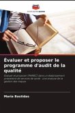 Évaluer et proposer le programme d'audit de la qualité