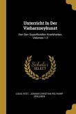 Unterricht In Der Vieharzneykunst: Von Den Superficiellen Krankheiten, Volumes 1-2