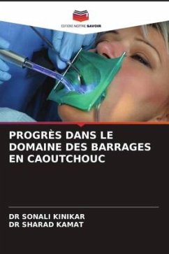 PROGRÈS DANS LE DOMAINE DES BARRAGES EN CAOUTCHOUC - KINIKAR, DR SONALI;KAMAT, DR SHARAD