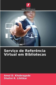 Serviço de Referência Virtual em Bibliotecas - Khobragade, Amol D.;Lihitkar, Shalini R.