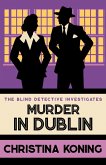 Murder in Dublin (eBook, ePUB)