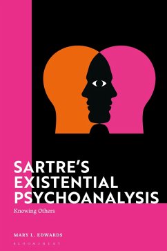 Sartre's Existential Psychoanalysis (eBook, ePUB) - Edwards, Mary