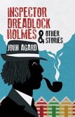 Inspector Dreadlocks Holmes & Other Stories (eBook, ePUB) Inspector Dreadlocks Holmes & Other Stories (eBook, ePUB)
