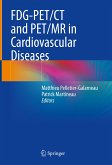 FDG-PET/CT and PET/MR in Cardiovascular Diseases (eBook, PDF)