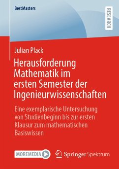 Herausforderung Mathematik im ersten Semester der Ingenieurwissenschaften (eBook, PDF) - Plack, Julian